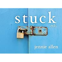 Stuck Conversation Card Deck: The Places We Get Stuck and the God Who Sets Us Free Stuck Conversation Card Deck: The Places We Get Stuck and the God Who Sets Us Free Cards Hardcover Paperback