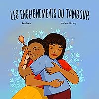 Les enseignements du tambour (French Edition)