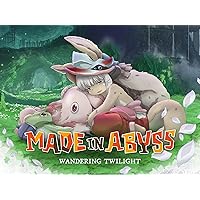 MADE IN ABYSS: Wandering Twilight