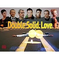 Double Solid Love