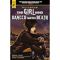 The Girl Who Danced With Death Vol. 4 (The Millennium Trilogy) The Girl Who Danced With Death Vol. 4 (The Millennium Trilogy) Kindle Paperback