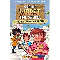 World's Worst Time Machine: Treasure in the White City (Volume 2) World's Worst Time Machine: Treasure in the White City (Volume 2) Paperback Kindle Hardcover Audible Audiobook
