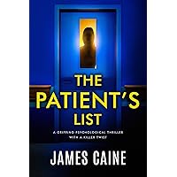 The Patients List: A gripping psychological thriller with a killer twist The Patients List: A gripping psychological thriller with a killer twist Kindle Audible Audiobook Paperback