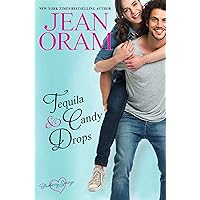 Tequila and Candy Drops: A Blueberry Springs Sweet Romance Tequila and Candy Drops: A Blueberry Springs Sweet Romance Kindle Paperback