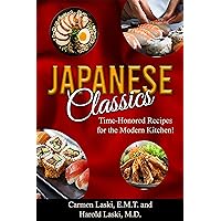 Japanese Classics: Time-Honored Recipes for the Modern Kitchen