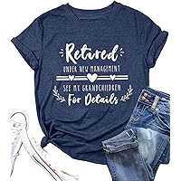 Retired Tshirts Women Retirement Gifts Shirts for Grandma Funny Short Sleeve Graphic Tees Top