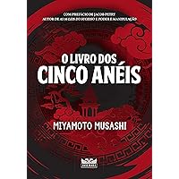 O livro dos cinco anéis (Portuguese Edition) O livro dos cinco anéis (Portuguese Edition) Kindle Paperback Flexibound