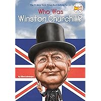 Who Was Winston Churchill? Who Was Winston Churchill? Paperback Kindle Library Binding