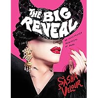 The Big Reveal: An Illustrated Manifesto of Drag The Big Reveal: An Illustrated Manifesto of Drag Hardcover Audible Audiobook Kindle Audio CD