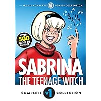The Complete Sabrina the Teenage Witch: 1962-1972 (Sabrina's Spellbook) The Complete Sabrina the Teenage Witch: 1962-1972 (Sabrina's Spellbook) Paperback Kindle