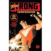 Tom Strong Compendium Tom Strong Compendium Paperback