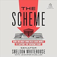 The Scheme: How the Right Wing Used Dark Money to Capture the Supreme Court The Scheme: How the Right Wing Used Dark Money to Capture the Supreme Court Hardcover Audible Audiobook Kindle Paperback Audio CD