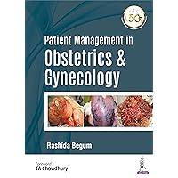 Patient Management in Obstetrics and Gynecology Patient Management in Obstetrics and Gynecology Kindle Paperback