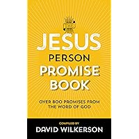 The Jesus Person Promise Book: Over 800 Promises from the Word of God The Jesus Person Promise Book: Over 800 Promises from the Word of God Paperback Kindle Mass Market Paperback Leather Bound