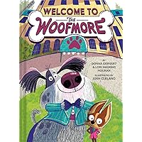 Welcome to the Woofmore (The Woofmore #1) Welcome to the Woofmore (The Woofmore #1) Hardcover Audible Audiobook Kindle Paperback