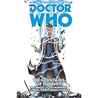 Doctor Who: The Tenth Doctor Vol. 3: The Fountains of Forever Doctor Who: The Tenth Doctor Vol. 3: The Fountains of Forever Paperback Kindle Hardcover