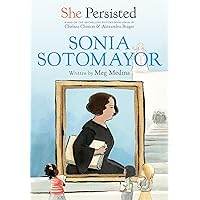 She Persisted: Sonia Sotomayor She Persisted: Sonia Sotomayor Paperback Kindle Audible Audiobook Hardcover