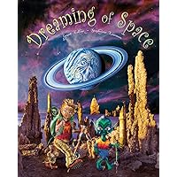 Dreaming of Space (An educational children's picture book about astronomy, stars, planets, the moon, solar system, universe, outer space, STEM - a great bedtime / good night story for kids)