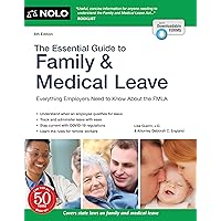 Essential Guide to Family & Medical Leave, The Essential Guide to Family & Medical Leave, The Paperback Kindle