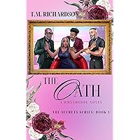The Oath: A WhyChoose Novel (The Secrets Series Book 1) The Oath: A WhyChoose Novel (The Secrets Series Book 1) Kindle Paperback Audible Audiobook
