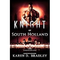 Knight of South Holland (Knights of the Castle Book 3) Knight of South Holland (Knights of the Castle Book 3) Kindle Paperback