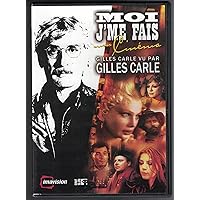 Gilles Carle // Moi J'Me Fais Mon Cinema Gilles Carle // Moi J'Me Fais Mon Cinema DVD