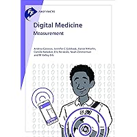 Fast Facts: Digital Medicine: Measurement Fast Facts: Digital Medicine: Measurement Kindle Paperback