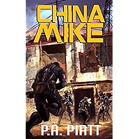 China Mike (Abner Fortis, ISMC Book 2) China Mike (Abner Fortis, ISMC Book 2) Kindle Audible Audiobook Paperback