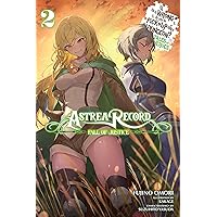 Astrea Record, Vol. 2 Is It Wrong to Try to Pick Up Girls in a Dungeon? Tales of Heroes (Volume 2) (Astrea Record: Is It Wrong to Try to Pick Up Girls in a Dungeon? Tales of Heroes (light novel), 2) Astrea Record, Vol. 2 Is It Wrong to Try to Pick Up Girls in a Dungeon? Tales of Heroes (Volume 2) (Astrea Record: Is It Wrong to Try to Pick Up Girls in a Dungeon? Tales of Heroes (light novel), 2) Paperback Kindle