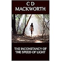 The Inconstancy of the Speed of Light: A Romance with the Gods