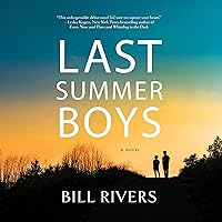 Last Summer Boys: A Novel Last Summer Boys: A Novel Audible Audiobook Paperback Kindle Audio CD