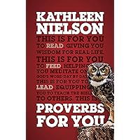 Proverbs For You: Giving you wisdom for real life (God's Word For You) Proverbs For You: Giving you wisdom for real life (God's Word For You) Kindle Hardcover