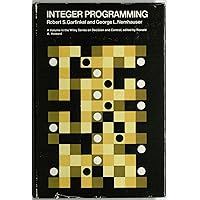 Integer Programming (Series in Decision & Control) Integer Programming (Series in Decision & Control) Hardcover