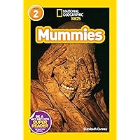 National Geographic Kids Readers: Mummies National Geographic Kids Readers: Mummies Paperback Kindle Library Binding