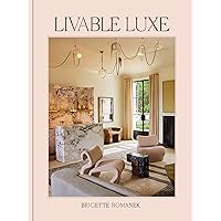 Livable Luxe Livable Luxe Hardcover
