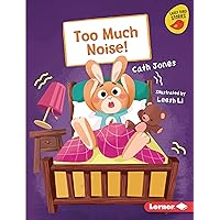 Too Much Noise! (Early Bird Readers — Yellow (Early Bird Stories ™)) Too Much Noise! (Early Bird Readers — Yellow (Early Bird Stories ™)) Kindle Library Binding Paperback