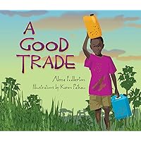 A Good Trade A Good Trade Paperback Hardcover