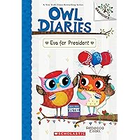 Eva for President: A Branches Book (Owl Diaries #19) Eva for President: A Branches Book (Owl Diaries #19) Paperback Kindle Library Binding