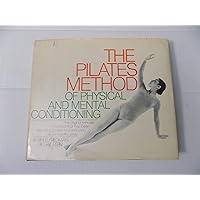 By Philip Friedman - The Pilates Method of Physical and Mental Conditioning (1984-05-16) [Hardcover] By Philip Friedman - The Pilates Method of Physical and Mental Conditioning (1984-05-16) [Hardcover] Hardcover Paperback Mass Market Paperback