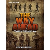 The Way Ahead: Classic World War II Movie