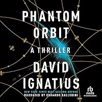 Phantom Orbit: A Thriller Phantom Orbit: A Thriller Kindle Hardcover Audible Audiobook Audio CD