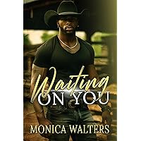 Waiting On You (The Henderson Family Saga Book 20) Waiting On You (The Henderson Family Saga Book 20) Kindle Paperback