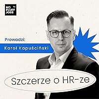 Szczerze o HR-ze