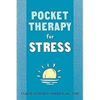 Pocket Therapy for Stress: Quick Mind-Body Skills to Find Peace (New Harbinger Pocket Therapy) Pocket Therapy for Stress: Quick Mind-Body Skills to Find Peace (New Harbinger Pocket Therapy) Kindle Paperback