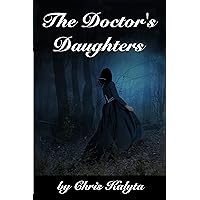 The Doctor's Daughters (Yellow Silk Dreams) The Doctor's Daughters (Yellow Silk Dreams) Kindle