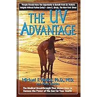 The UV Advantage The UV Advantage Kindle Paperback Audible Audiobook Hardcover Mass Market Paperback