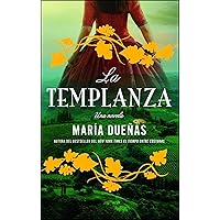 La Templanza (Spanish Edition): Una Novela (Atria Espanol) La Templanza (Spanish Edition): Una Novela (Atria Espanol) Paperback Kindle Hardcover Mass Market Paperback Flexibound