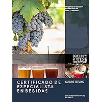 Certificado de Especialista en Bebidas Guía de Estudio (Spanish Edition)