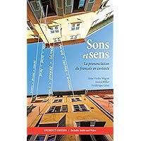 Sons et sens: La prononciation du français en contexte Sons et sens: La prononciation du français en contexte Paperback
