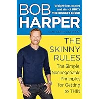 The Skinny Rules: The Simple, Nonnegotiable Principles for Getting to Thin The Skinny Rules: The Simple, Nonnegotiable Principles for Getting to Thin Kindle Hardcover Audible Audiobook Audio CD Library Binding